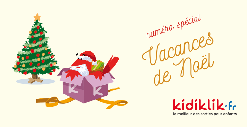 Les vacances de Noël : des idées d'activités pour les enfants et des sorties en famille en Champagne !